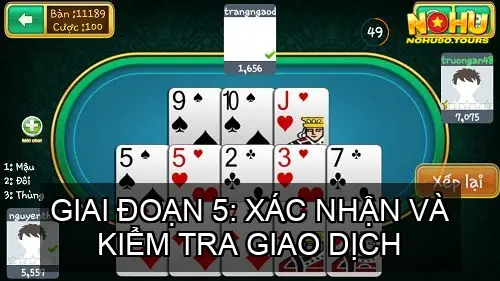 Nạp Tiền NOHU90: Hướng Dẫn Nhanh Gọn 4 Giai Đoạn 5: Xác Nhận và Kiểm Tra Giao Dịch