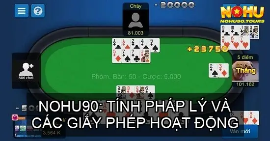 Nhà cái NOHU90 – Đánh giá, hướng dẫn và khuyến mãi mới nhất 2025 17 NOHU90: Tính Pháp Lý Và Các Giấy Phép Hoạt Động