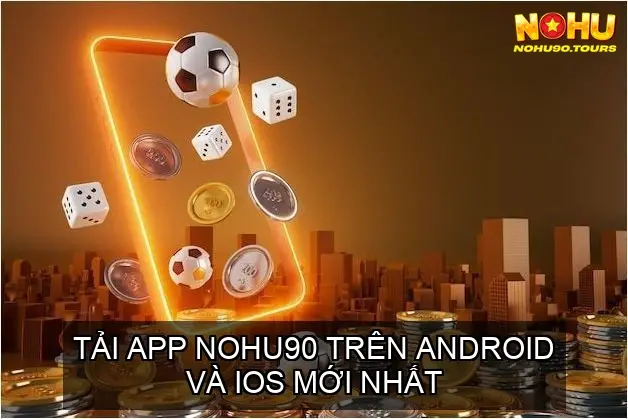 tai app nohu90 68cd154d79da0